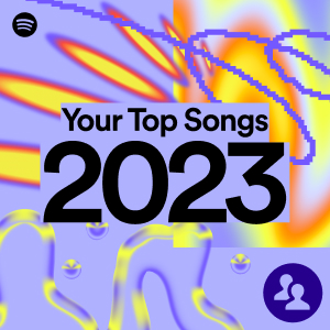 Your Top Songs 2023 - playlist by Spotify